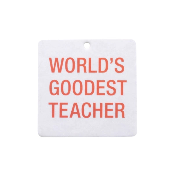 Goodest Teacher Ever Air Freshener