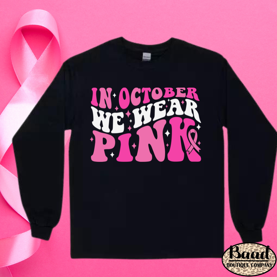 We Wear Pink-Breast Cancer Awareness