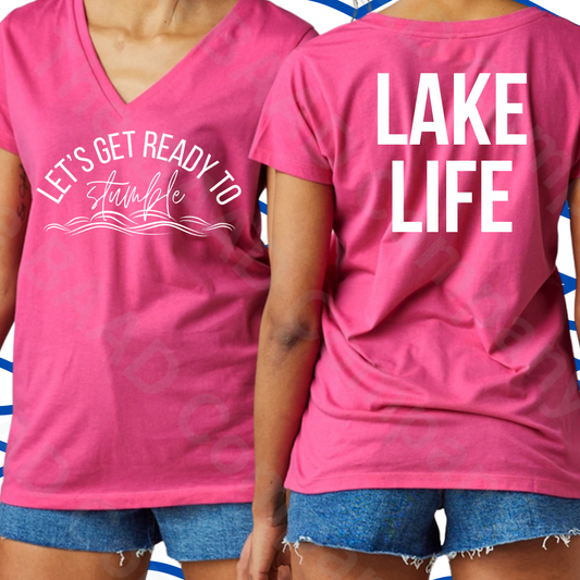 Let's Get Ready to Stumble-Lake Life Graphic Tee